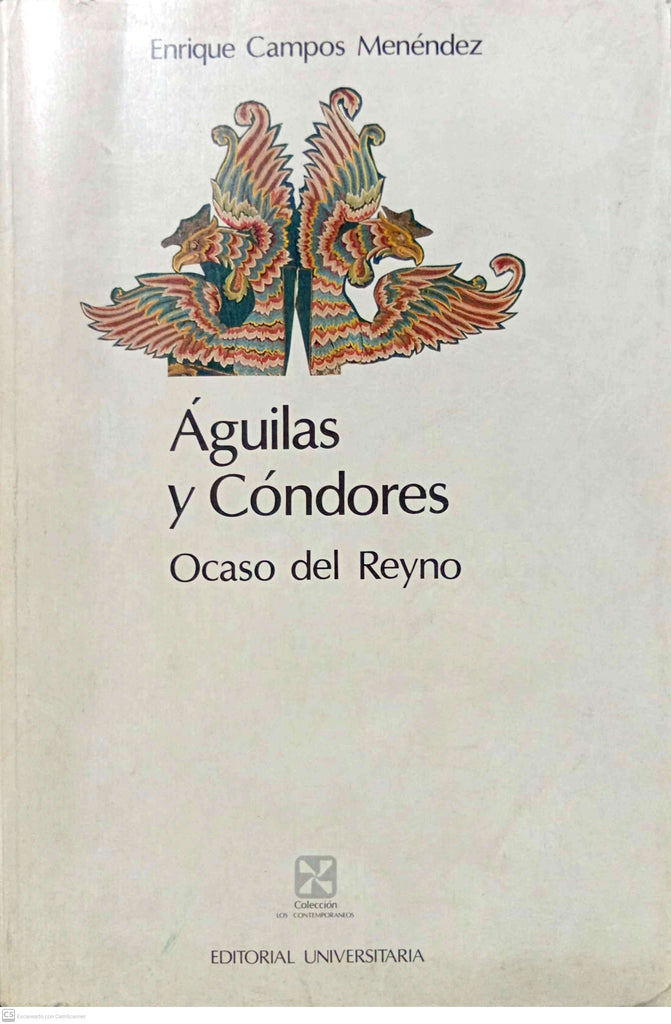 Águilas y cóndores: Ocaso del reino