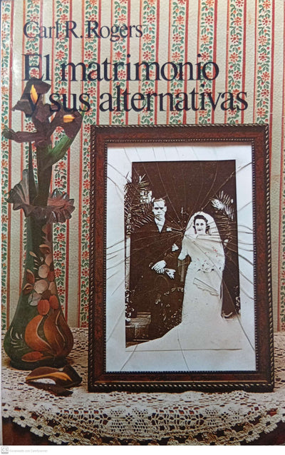 El matrimonio y sus alternativas