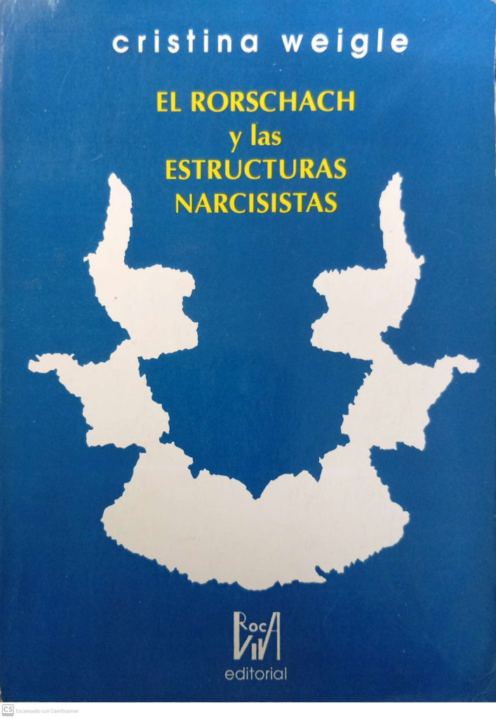 El Rorschach y las estructuras narcisistas