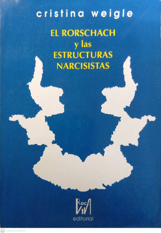 El Rorschach y las estructuras narcisistas