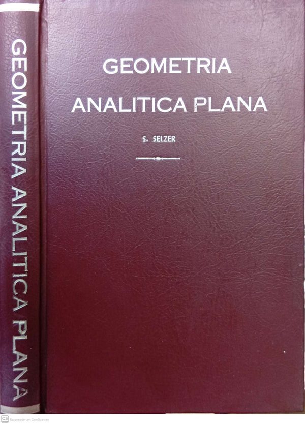 Geometría analítica plana y complementos de álgebra