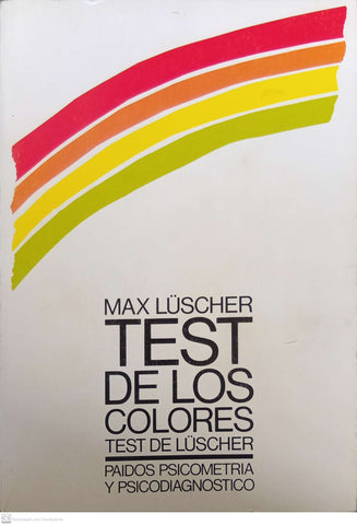 Test de los colores: (test de Lüscher)