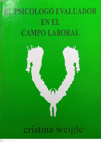 El psicólogo evaluador en el campo laboral