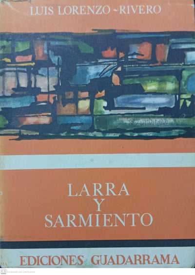 Larra y Sarmiento