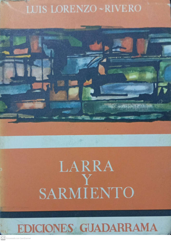 Larra y Sarmiento