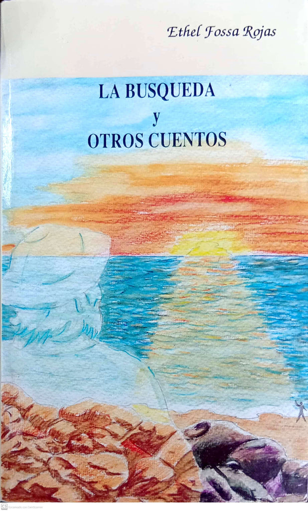 La búsqueda y otros cuentos