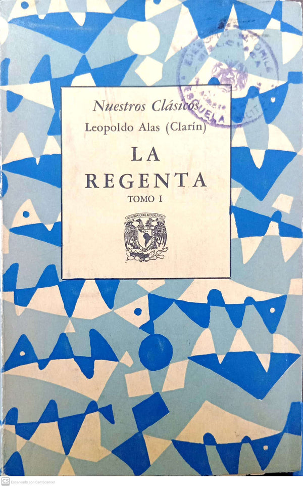 La Regenta Tomo I
