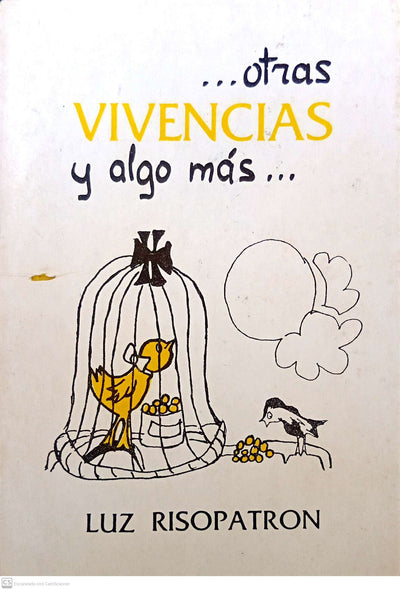 ... Otras VIVENCIAS y algo mas ...