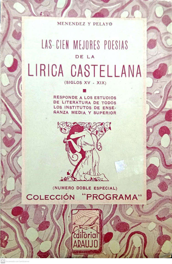 Las Cien Mejores Poesías De La Lírica Castellana