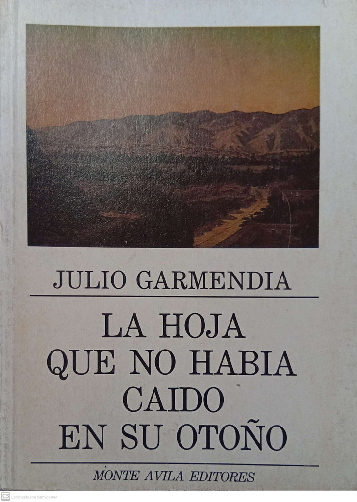 La Hoja Que No Había Caído En Su Otoño