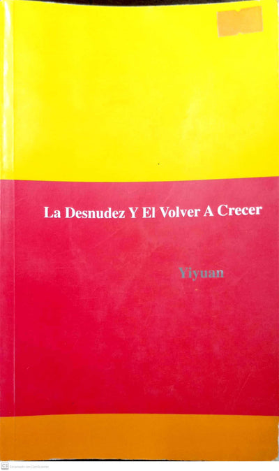 La desnudez y el volver a crecer