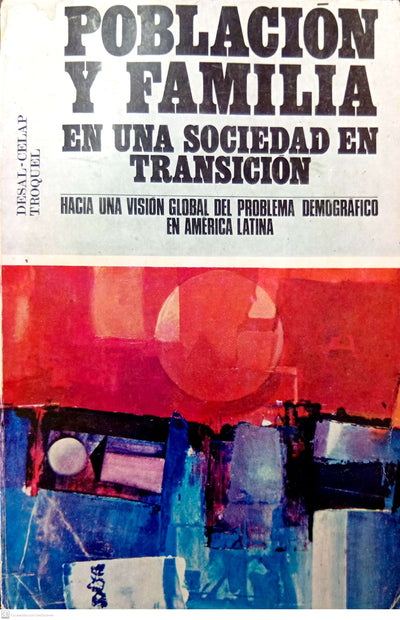 Población y familia en una sociedad en transición