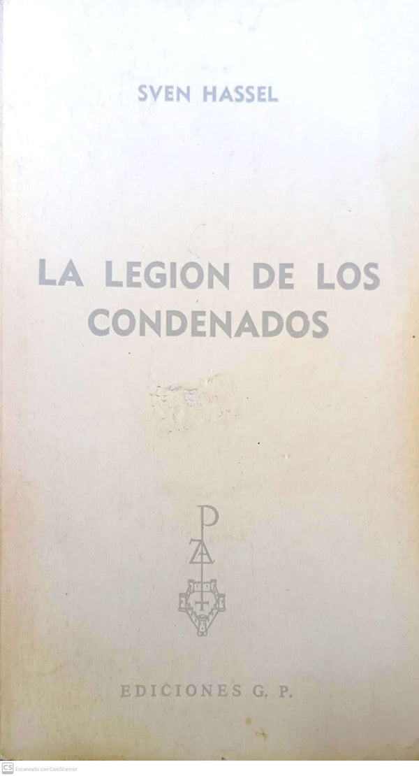 La legión de los condenados. Libro Primero