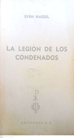La legión de los condenados. Libro Primero