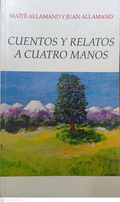 Cuentos y relatos a cuatro manos