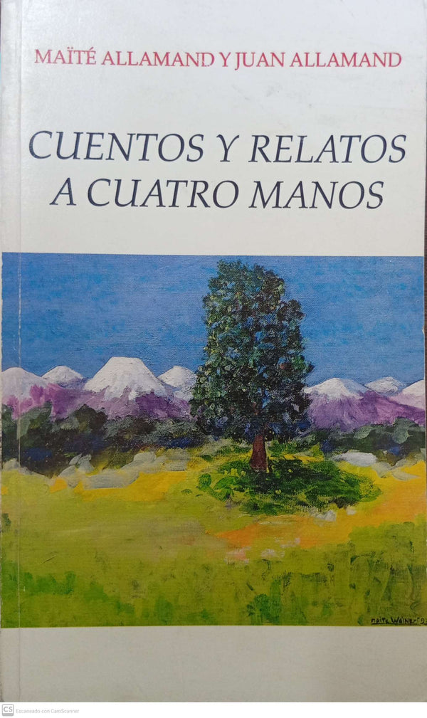 Cuentos y relatos a cuatro manos