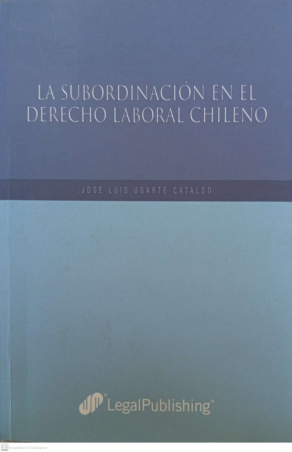 La subordinación en el derecho laboral chileno