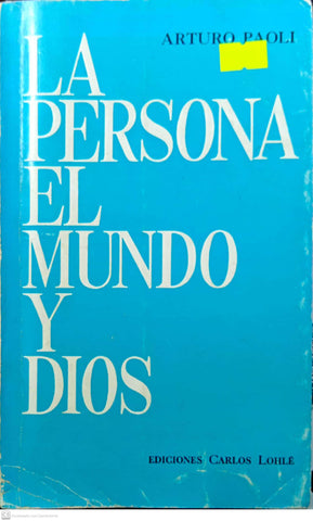 La persona, el mundo y Dios