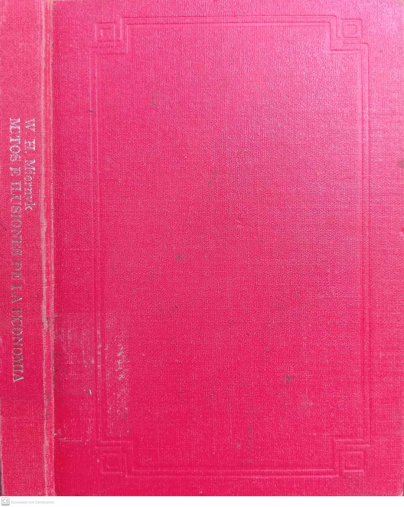 Mitos e ilusiones de la economía