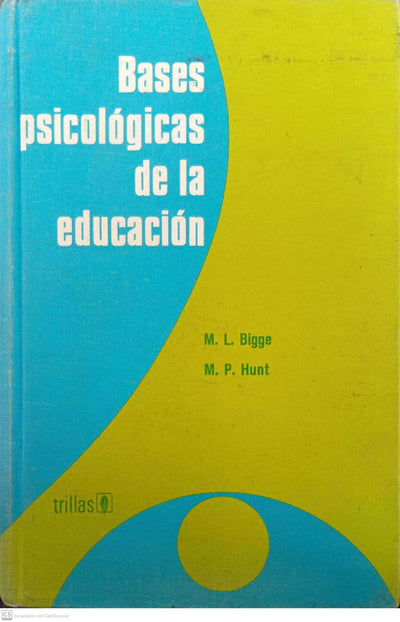 Bases psicológicas de la educación