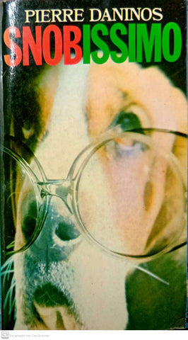 Snobissimo o El deseo de parecer
