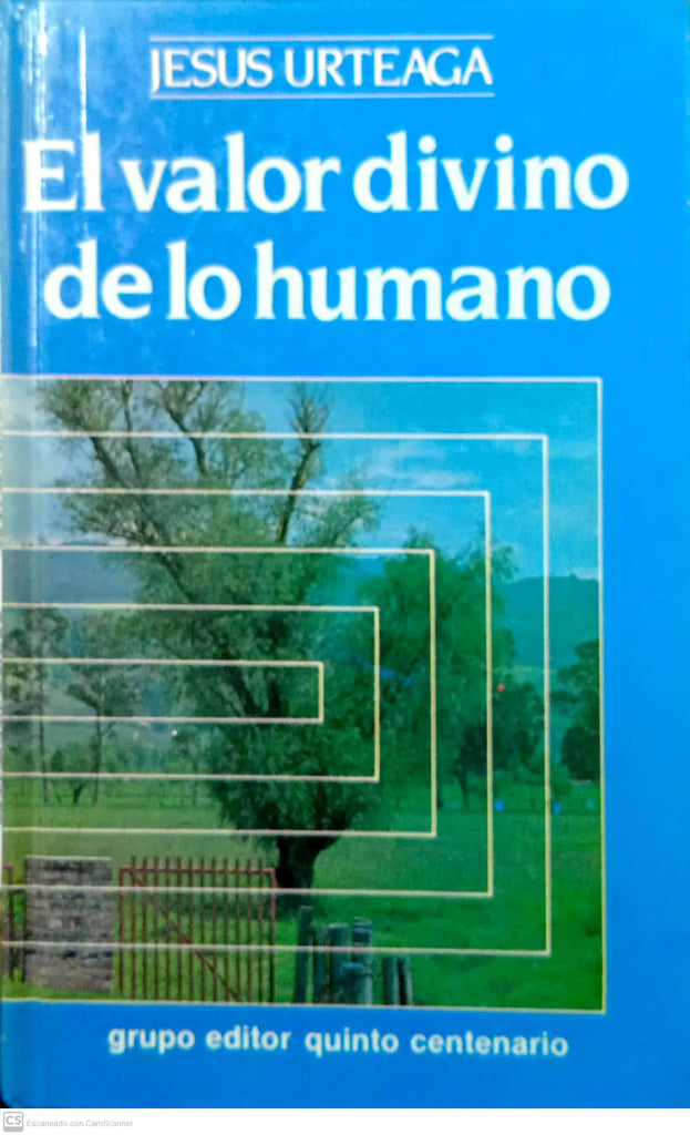 El Valor Divino De Lo Humano