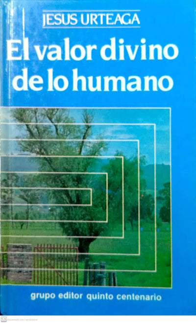 El Valor Divino De Lo Humano