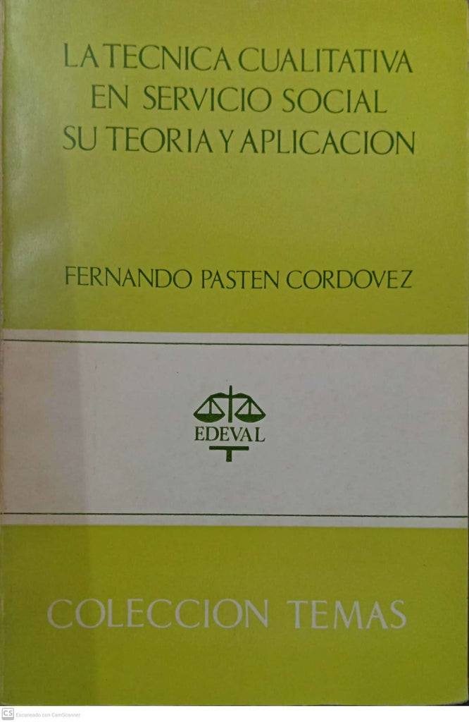 La técnica cualitativa en servicio social: su teoría y aplicación