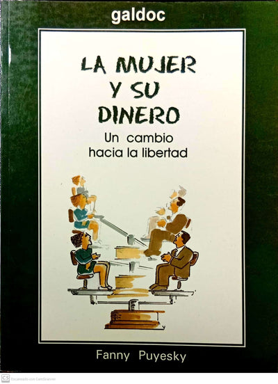 La mujer y su dinero. Un cambio hacia la libertad