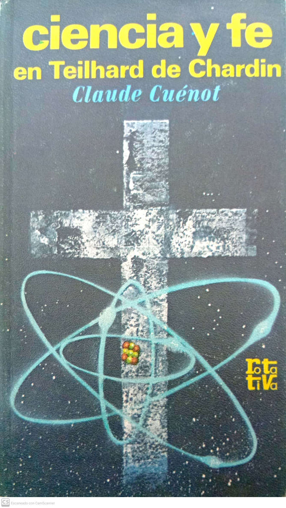 Ciencia y fe en Teilhard de Chardin