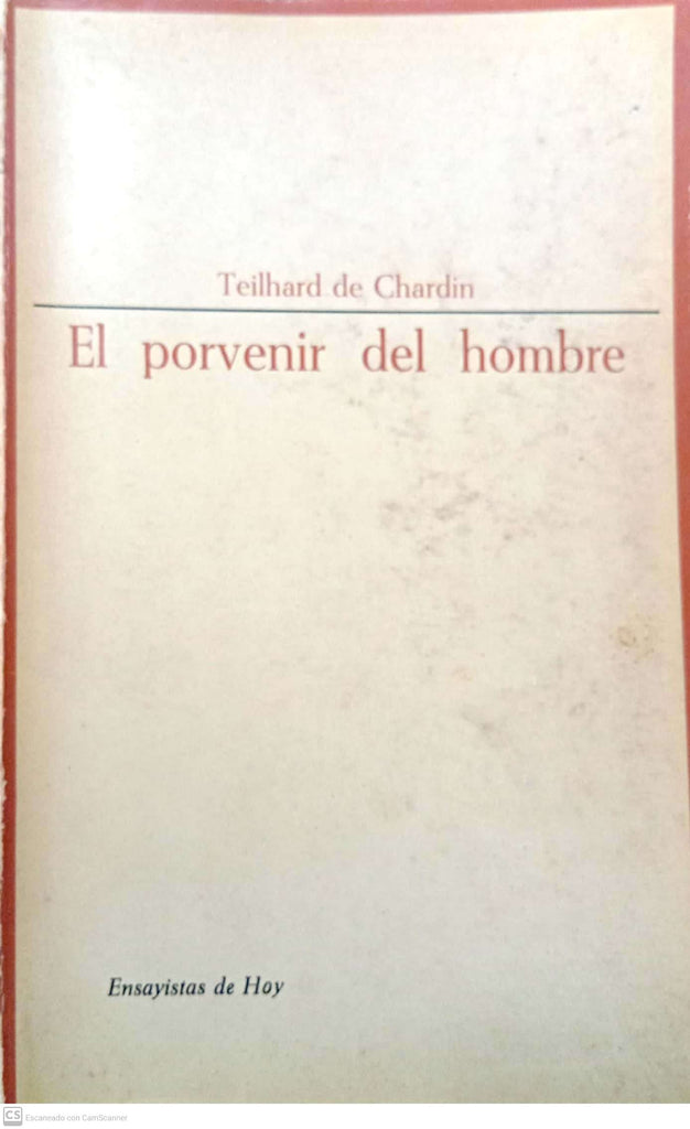 El porvenir del hombre