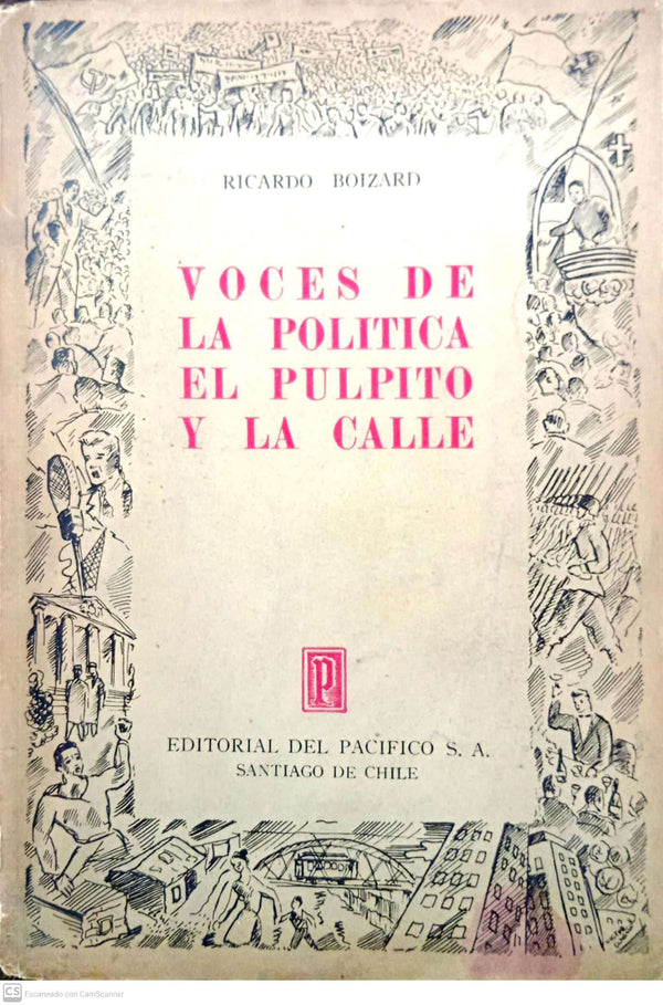 Voces de la política, el púlpito y la calle