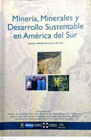 Minería, minerales y desarrollo sustentable en América del Sur