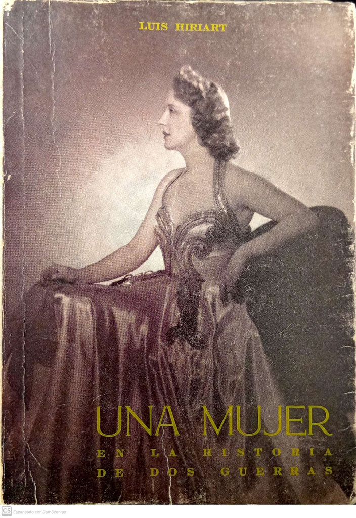 Una mujer en la historia de dos guerras