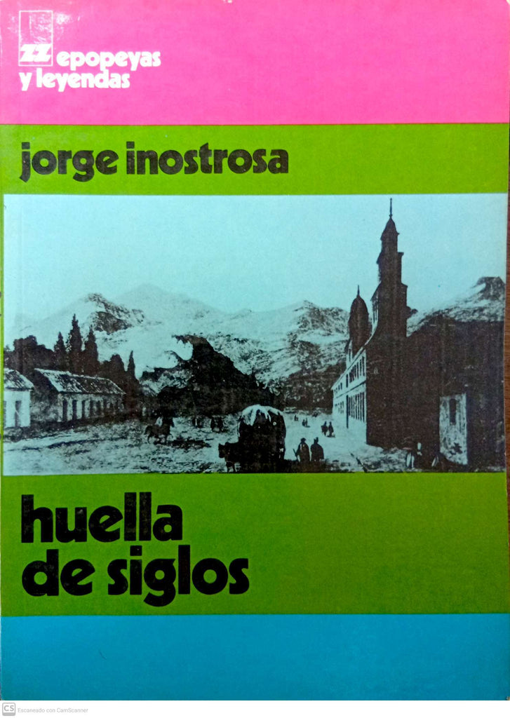 Huella de siglos