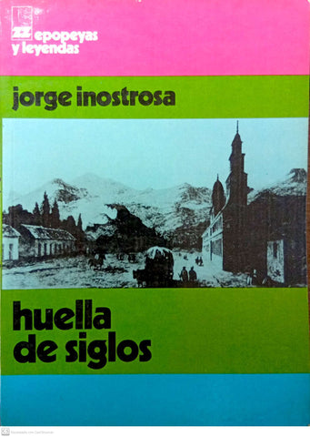 Huella de siglos