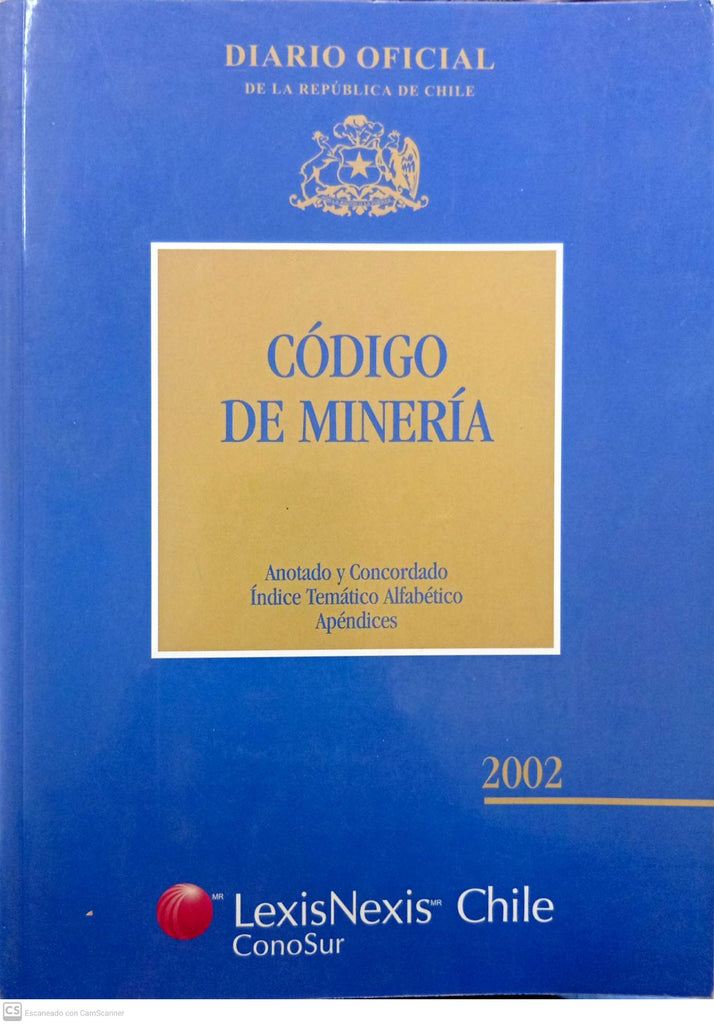 Código de Minería, anotado, concordado, índice alfabético, apéndices