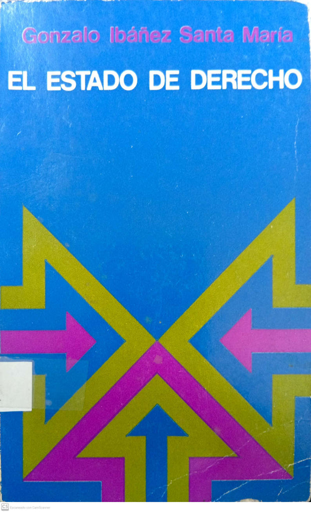 El Estado de Derecho: notas para un estudio