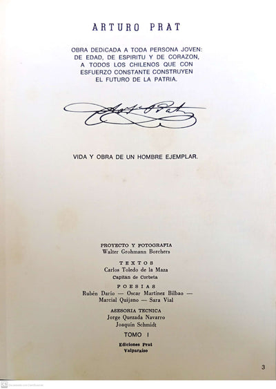 Arturo Prat. Vida y obra de un hombre ejemplar. Tomo I