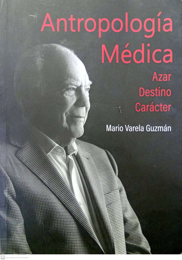 Antropología Médica. Azar, Destino, Carácter