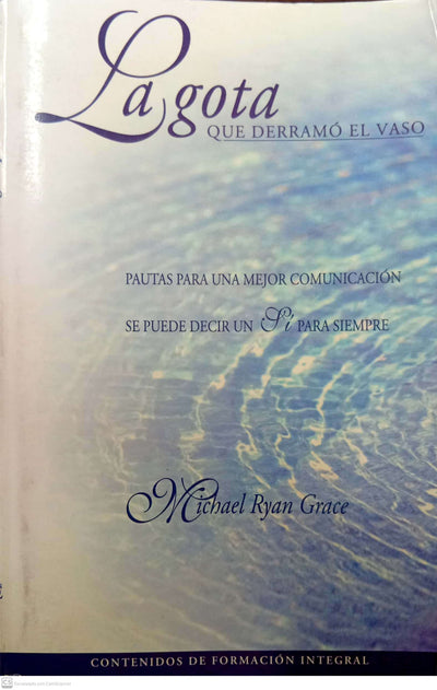 La gota que derramó el vaso