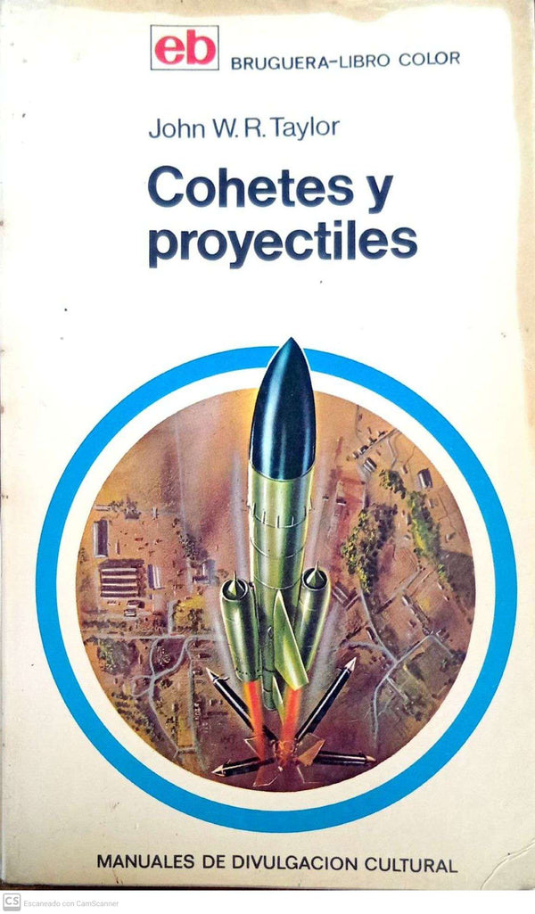 Cohetes y proyectiles