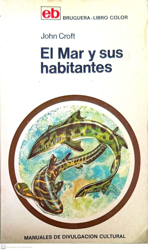 El mar y sus habitantes