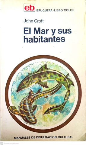 El mar y sus habitantes