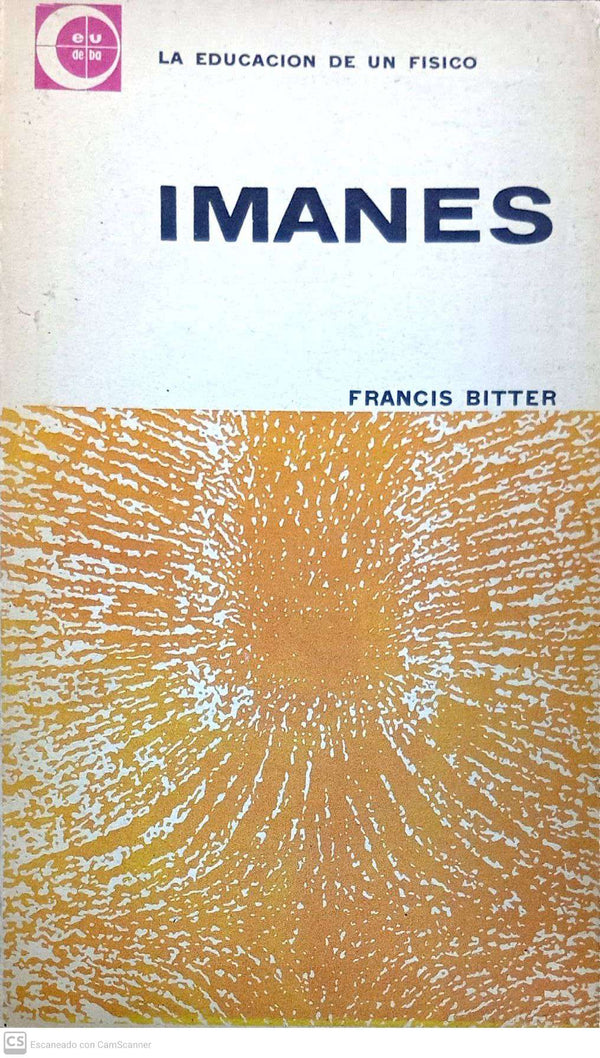 Imanes: la educación de un físico