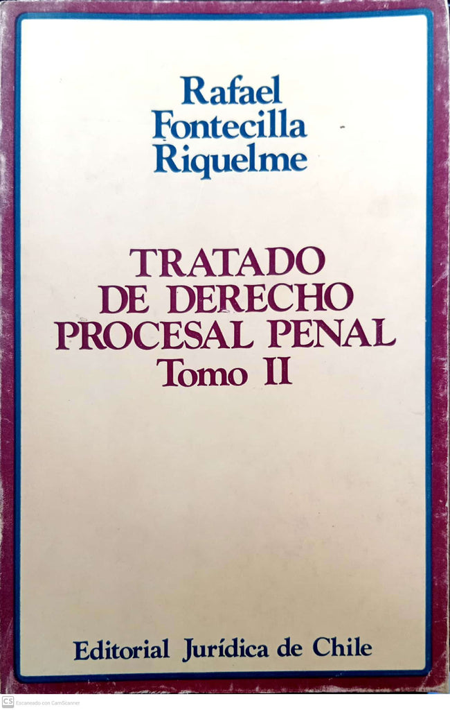 Tratado de Derecho Procesal Penal, Tomo II