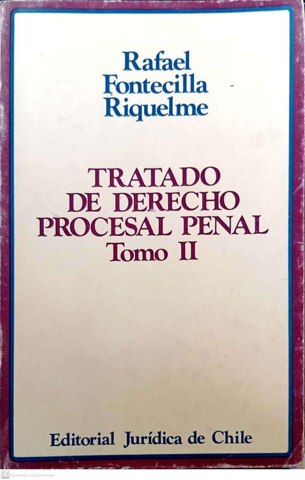 Tratado de Derecho Procesal Penal, Tomo II