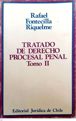 Tratado de Derecho Procesal Penal, Tomo II