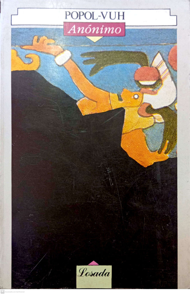 Popol-Vuh, o Libro del Consejo de los Indios Quichés
