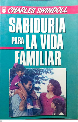 Sabiduría Para la Vida Familiar